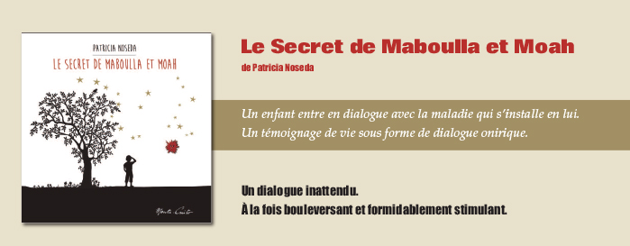 Le Secret de Maboulla et Moah
